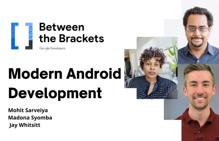 Modern Android Development features [Google Between The Brackets 2021] (Episode 12)
